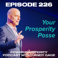 Episode 226: Your Prosperity Posse (Podcast Exclusive)