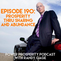 Episode 190: Prosperity thru Sharing and Abundance (Podcast Exclusive)