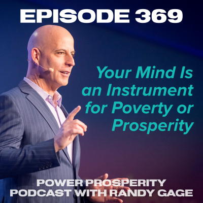 Power Prosperity Podcast With Randy Gage