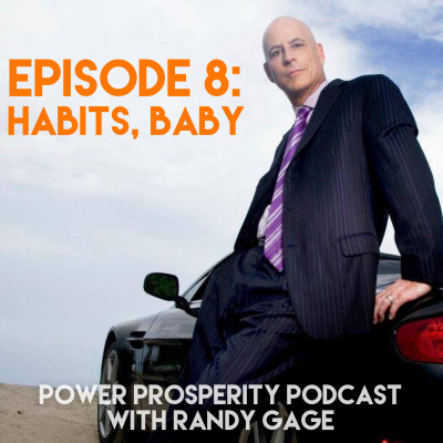 Power Prosperity Podcast With Randy Gage