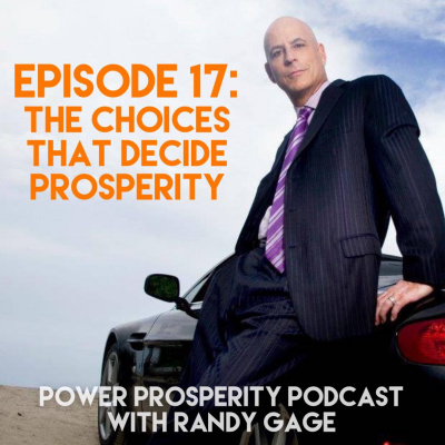 Power Prosperity Podcast With Randy Gage