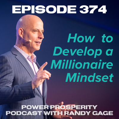 Power Prosperity Podcast With Randy Gage