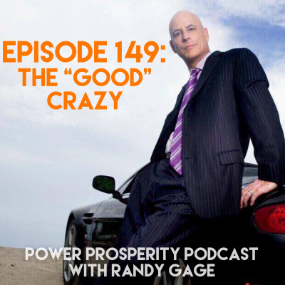 Power Prosperity Podcast With Randy Gage