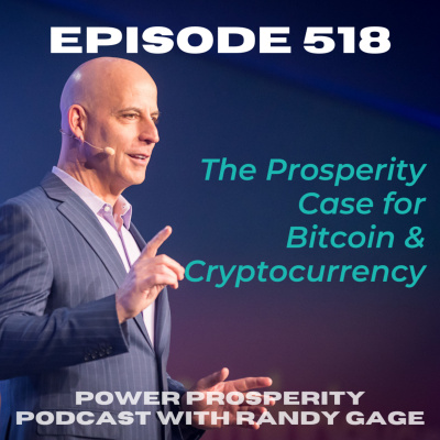 Power Prosperity Podcast With Randy Gage