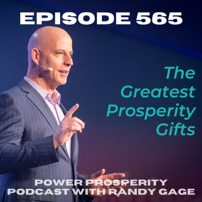 Power Prosperity Podcast With Randy Gage