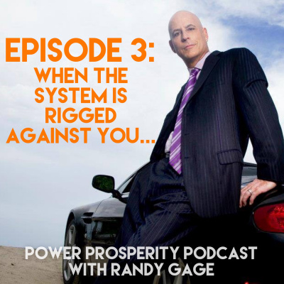 Power Prosperity Podcast With Randy Gage