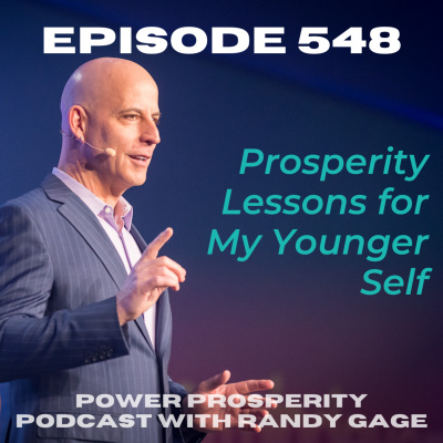 Power Prosperity Podcast With Randy Gage