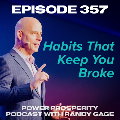 Power Prosperity Podcast With Randy Gage