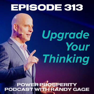 Power Prosperity Podcast With Randy Gage