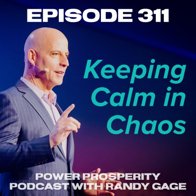 Power Prosperity Podcast With Randy Gage