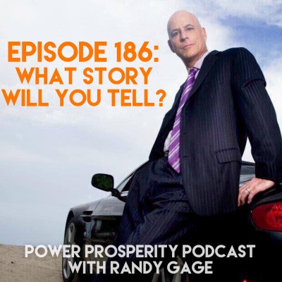 Power Prosperity Podcast With Randy Gage