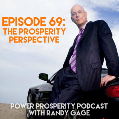 Power Prosperity Podcast With Randy Gage