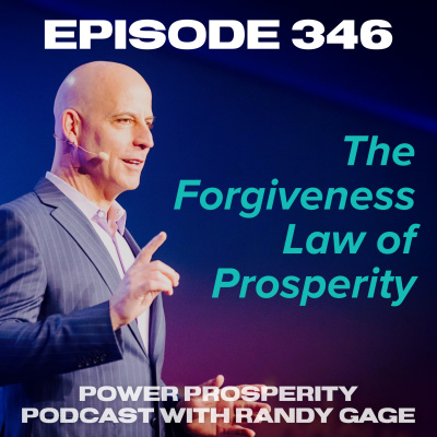 Power Prosperity Podcast With Randy Gage