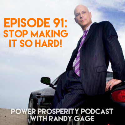 Power Prosperity Podcast With Randy Gage