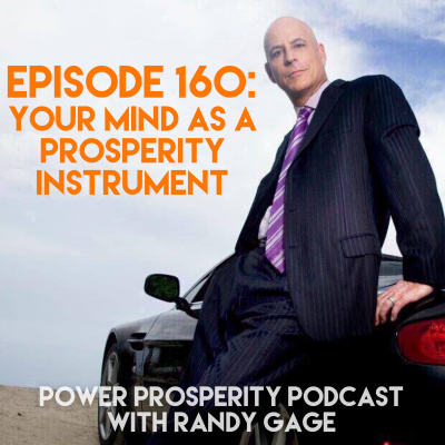 Power Prosperity Podcast With Randy Gage