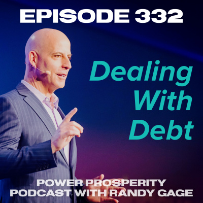 Power Prosperity Podcast With Randy Gage