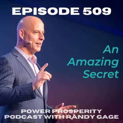 Power Prosperity Podcast With Randy Gage