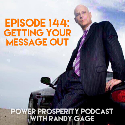 Power Prosperity Podcast With Randy Gage