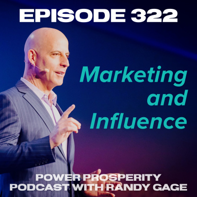 Power Prosperity Podcast With Randy Gage