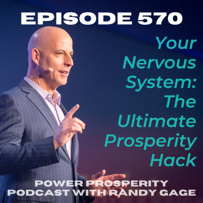 Power Prosperity Podcast With Randy Gage