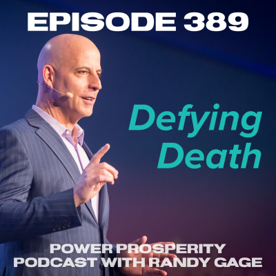 Power Prosperity Podcast With Randy Gage