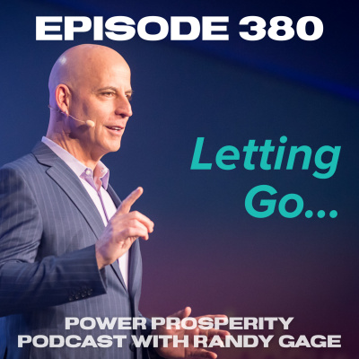 Power Prosperity Podcast With Randy Gage
