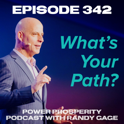Power Prosperity Podcast With Randy Gage