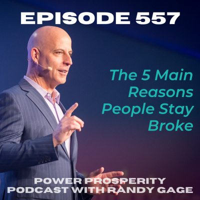 Power Prosperity Podcast With Randy Gage
