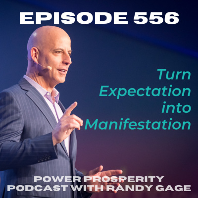 Power Prosperity Podcast With Randy Gage