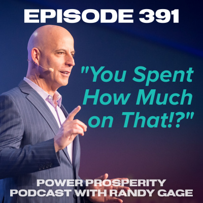 Power Prosperity Podcast With Randy Gage