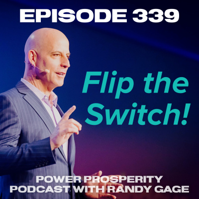 Power Prosperity Podcast With Randy Gage