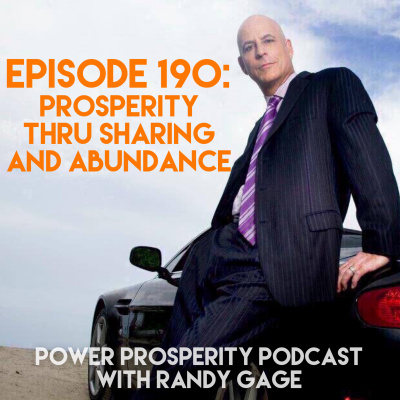 Power Prosperity Podcast With Randy Gage