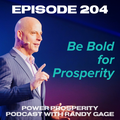Power Prosperity Podcast With Randy Gage