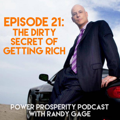 Power Prosperity Podcast With Randy Gage