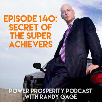 Power Prosperity Podcast With Randy Gage