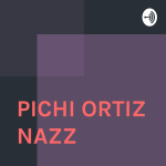Pichi Ortiz Nazz