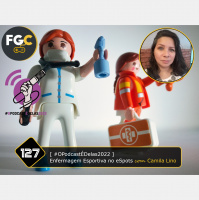 Fala Gamer Cast - #127 [ #OPodcastÉDelas2022 ] Enfermagem Esportiva no eSpots com Camila Lino