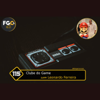 Fala Gamer Cast - #115 Clube do Game com Leonardo Ferreira