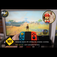 Fala Gamer Cast - #101 Fala Leo EP 13: Nintendo Switch vende 89 milhões de unidades