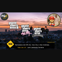 Fala Gamer Cast - #102 Fala Leo 14: Remasters de GTA III, Vice City e San Andreas.
