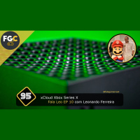 Fala Gamer Cast - #95 Fala Leo EP 10: xCloud Xbox Series X