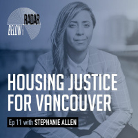 Housing Justice for Vancouver: Affordability, Inclusion and Redress — with Stephanie Allen
