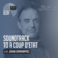 Soundtrack to a Coup d’Etat — with Johan Grimonprez