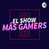 El Show Más Gamers - Ep. 84 - PLAYSTATION VR2 CON DILEMAS DE METAVERSO Y UN REMAKE QUE NADIE PIDIO