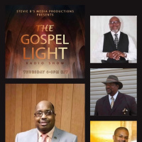 The Gospel Light Radio Show - (Episode 281)