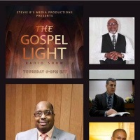 The Gospel Light Radio Show - (Episode 304)