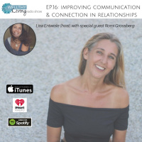 EP 16: Improving communication and connection in relationships