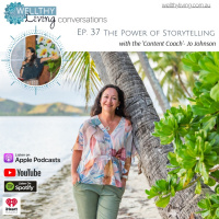 EP 37 The Power of Storytelling