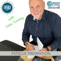 EP 63 Fatigue Prevention
