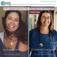 EP 8: Transforming the culture of healthcare